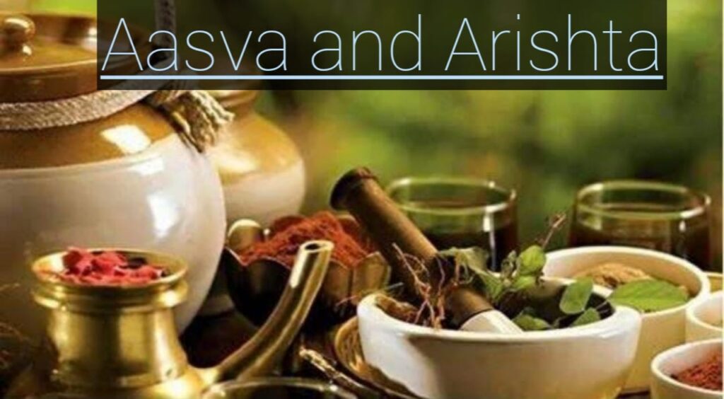 Aasva-Arishta(आसव-अरिष्ट)
